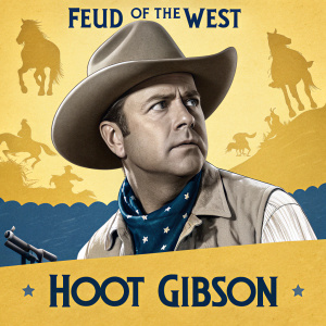 Hoot Gibson in 'Feud of the West', 1936 Western classic. Bright yellow background, blue accents. Gibson in serious pose, cowboy hat, surrounded by horse silhouettes. Film title and names in bold