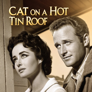 Promotional poster for 'Cat on a Hot Tin Roof' featuring Elizabeth Taylor, Paul Newman, and Burl Ives. The poster displays a close-up of the actors in a warm, sepia tone highlighting their expressions.
