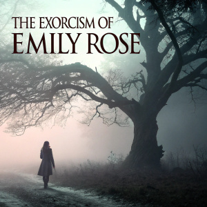 Poster for 'The Exorcism of Emily Rose'. Misty forest scene with ancient tree looming over a solitary figure.