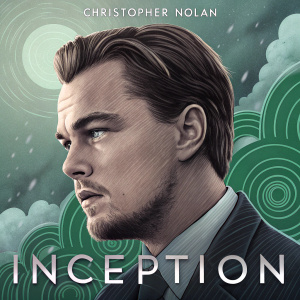 Leonardo DiCaprio's face on a poster for 'Inception'. Background is a mix of swirling colors, mostly green and gray. Title 'INCEPTION' at bottom. Directed by Christopher Nolan.