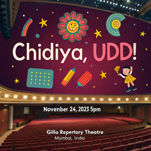 Event poster for 'Chidiya, Udd!' play about curiosity and friendship. Venue: Gillo Repertory Theatre, Mumbai, India. Date: November 24, 2023. Time: 5pm