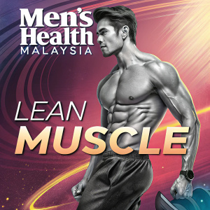 Men's Health Malaysia cover featuring a fit male model. Prominent 'Lean Muscle' headline with colorful advertisements promoting fitness and lifestyle tips.