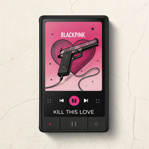Digital music player with Blackpink's 'Kill This Love' album cover. The cover features a stylized gun and heart, creating a powerful and intense vibe. The player displays song progress.