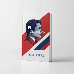 Modern book cover design for 'El Filibusterismo' by Jose Rizal. Bold red and blue graphics against clean white background. Title and significant text in sleek, modern sans-serif font.