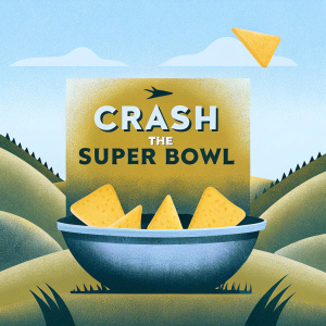 An ad campaign featuring Doritos chips. The slogan 'Crash the Super Bowl' is prominently displayed.