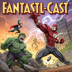 Fantasti-Cast comic book cover, Marvel Comics Group. A muscular creature and superhero in combat pose. Vibrant colors and logo.