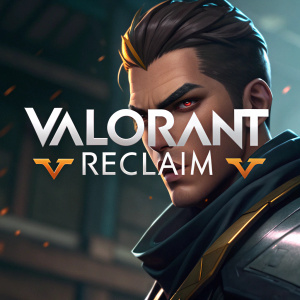 Close-up of a Valorant character, intense expression. Dark, blurred background. Text: 'VALORANT RECLAIM', logo symbol