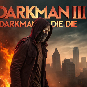 Darkman III: Die Darkman Die DVD Cover. Cinematic and intense scene featuring a masked figure poised dramatically against a fiery cityscape backdrop. Leading actor's face displayed prominently below the title. Dark tones with fiery orange hues dominate the color scheme, capturing the essence of an action-packed thriller.