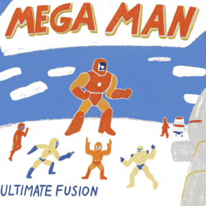 Action-packed 'Mega Man: Ultimate Fusion' comic book cover. Diverse cast of heroes, vibrant colors, dynamic poses, and a bold 'Mega Man' title at the top.