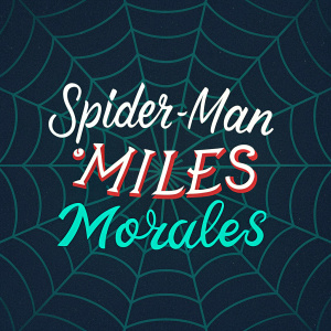 Cursive font title for Spider-Man Miles Morales, featuring white and teal accents, on dark web-patterned background