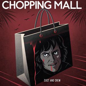 Movie poster for 'Chopping Mall'. The main focus is a shopping bag with a menacing face peeking through a jagged tear, dripping blood. Color scheme is dark red and black. Cast and crew details are displayed at the top and bottom.