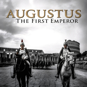 Movie poster for 'Augustus: The First Emperor'. Featuring Peter O'Toole and Charlotte Rampling. Set against a backdrop of ancient Roman military formations. Soldiers and horses in foreground. Sepia tone, photo-realistic style