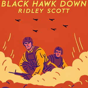 Movie poster for 'Black Hawk Down', directed by Ridley Scott. Josh Hartnett, Ewan McGregor, and Eric Bana prominently featured amidst a chaotic battlefield scene with a fiery red and brown color palette.