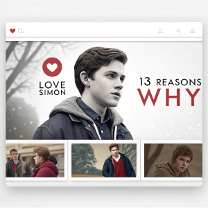 Website screenshot featuring 'Love Simon' movie poster and '13 Reasons Why' series info