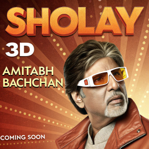 A new movie poster for 'Sholay 3D'. Features Amitabh Bachchan in 3D glasses, wearing a mustache. Vibrant colors with orange and gold hues. Prominent title 'Sholay' in large font. Includes director's name, release date, and 'Coming Soon' tag.