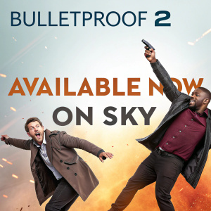 Promotional banner for 'Bulletproof 2', a Sky Original series. Stars dynamic duo. Available now on Sky
