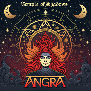 Album artwork for 'Temple of Shadows' by Angra. Celestial theme with central figure in fiery design. Reds, golds, and dark tones create a mystical atmosphere.
