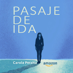 Book cover design for 'Pasaje de IdA' by Carola Peralta. A woman with Hispanic features stands in black and white, with subtle hints of color. The Amazon logo prominently displayed.