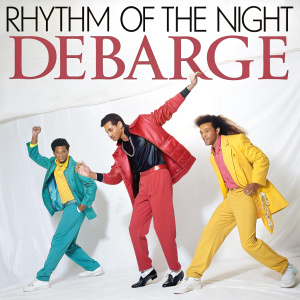 Album art for 'Rhythm of the Night' by Debarge. Multiple images of men in vibrant outfits against a white backdrop.