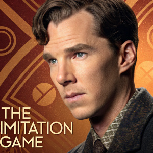 Promotional movie poster for 'The Imitation Game'. Benedict Cumberbatch is the central figure. His face is in close-up, with brown and orange hues dominating the background.