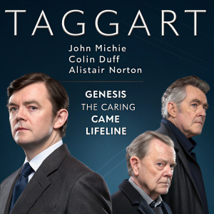 DVD cover for Taggart. Dark blue background with multiple actors in formal attire. Prominent display of title 'Taggart'. Notable episodes listed include 'Genesis', 'The Caring Game', and 'Lifeline'. Featured actors: John Michie, Colin Duff, and Alistair Norton.