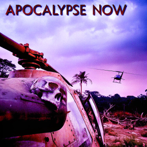A dystopian movie poster for 'Apocalypse Now'. Features a grungy, skull adorned helicopter amidst a war-torn jungle backdrop.