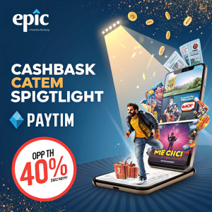 Promotional ad for Epic on Paytm featuring dynamic design elements. Spotlight effect highlighting 40% cashback offer. Collage-like presentation with Paytm Creative logo at bottom.
