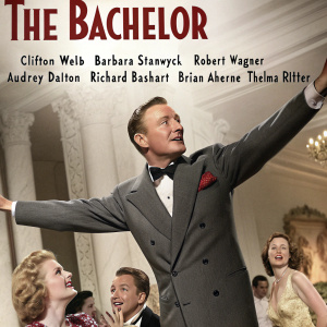 Movie poster for 'The Bachelor'. Featuring Clifton Webb, Barbara Stanwyck, Robert Wagner, Audrey Dalton, Richard Basehart, Brian Aherne, Thelma Ritter in various dynamic poses.