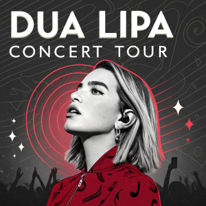 Promotional flyer for Dua Lipa's concert tour. Bold black and red color palette. Location details and event name prominently featured.