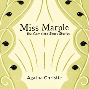 Front cover design for Agatha Christie's 'Miss Marple: The Complete Short Stories'. Dark blue background with intricate golden details