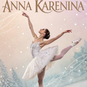 Promotional poster for 'Anna Karenina' ballet. Ballerina mid-performance, Instagram style filters and elements overlay