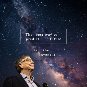 Bill Gates, motivational quote, cosmic night sky background, inspiring message
