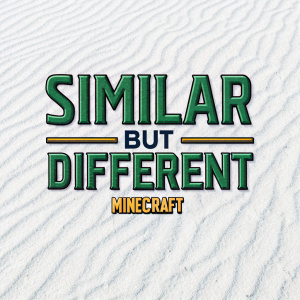 Design showcasing two fonts: 'Similar but Different' in bold sans-serif, and a smaller Minecraft-themed text below. Set against a faintly textured white backdrop.