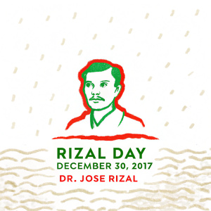 Vintage poster for Rizal Day, December 30, 2017. Quote from Dr. Jose Rizal displayed prominently. Close-up of a man's face with sepia tone. Textured, abstract background with historical and nostalgic feel.