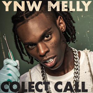 Promotional image for YNW Melly's EP 'Collect Call'. Aggressive dental work, chain necklace, intense stare. Grungy aesthetic, close-up shot.