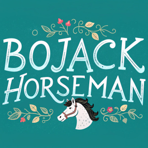 Design concept for the animated series 'Bojack Horseman'. Bold and whimsical logo, set against a vibrant turquoise background. Traditional serif fonts paired with playful, handwritten elements.