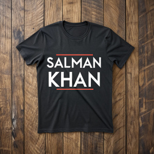 Salman Khan's t-shirt graphic on a rustic wooden table. Bold font, minimalist design