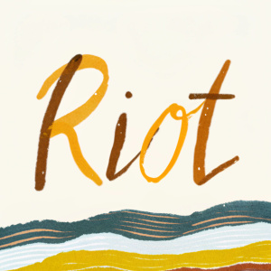 The word 'Riot' written in bold, cursive font with rich, earthy tones. The text has a flowing, artistic script quality.
