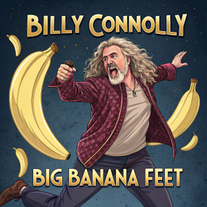 Billy Connolly, actor with curly hair and beard, in a promotional poster for the film 'Big Banana Feet'. Bright, vivid colors. Dynamic pose, passionate expression. Dark blue background with large banana illustrations framing him.