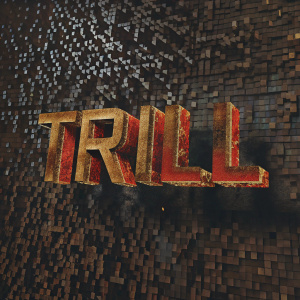 Digital glitch artwork featuring the word 'TRILL'. Vibrant shades of red, brown, and gray on a pixelated backdrop.