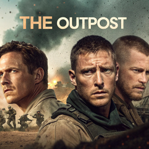 Promotional poster for 'The Outpost'. Gritty, intense military theme. Rugged faces of actors in focus.