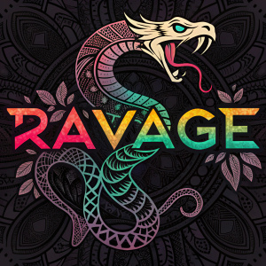 Digital graphic design featuring the word 'RAVAGE' in bold, modern, edgy style. Vibrant colors against dark background with intricate, psychedelic patterns.