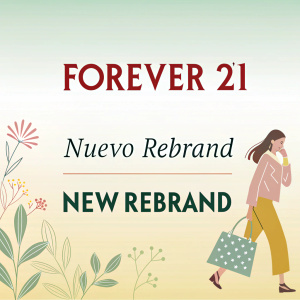 Forever 21's new rebrand announcement. Clean and modern design. Spanish and English text with bold font. Hinting at brand's style and inspiration for 2022.