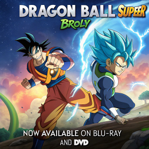 Dragon Ball Super: Broly movie poster, featuring Goku and Vegeta in battle stance. Available in Blu-ray and DVD formats.