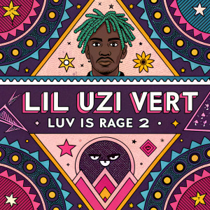 Lil Uzi Vert's 'Luv Is Rage 2' album cover featuring an array of vibrant, intricate designs.