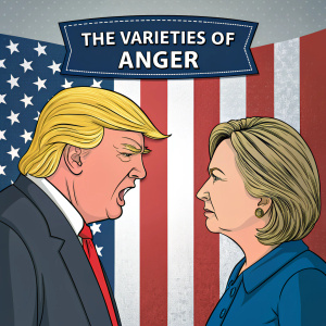 Political cartoon. Donald Trump and Hillary Clinton face off. Exaggerated features, bold colors. American flag background. Banner reads 'THE VARIETIES OF ANGER'
