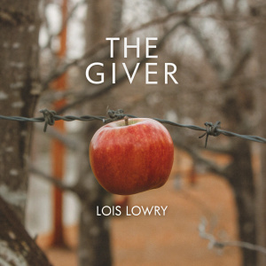 Book cover for 'The Giver' by Lois Lowry. Stylized design featuring a vibrant red apple against a grayscale backdrop. Title in sleek, modern font. Back cover includes summary.
