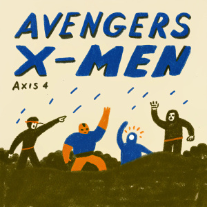 Illustration of a dynamic scene featuring iconic superheroes from Marvel's Avengers and X-Men. The cover art for 'Avengers X-Men: Axis #4'