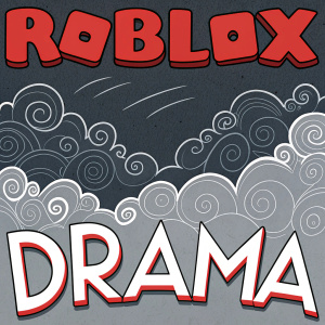 Creative poster for 'Roblox Drama'. Bold fonts for 'Roblox' in red and 'Drama' in gray and white on a dark gray background, with cloud-like formations giving a dramatic and whimsical look.