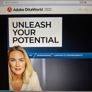 Homepage for Adobe DITAWORLD 2022, boasting headline 'Unleash Your Potential'. Clean layout with professional imagery. Event specifics include VIP details, sponsorship opportunities, and corporate endorsements. Photo features a Caucasian woman with blonde hair. Design elements incorporate blue, white, and official branding hues.